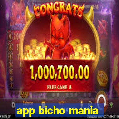 app bicho mania